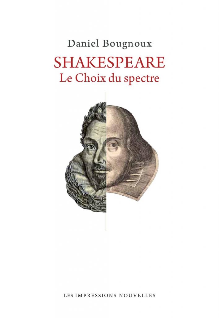 02-shakespeare-le-choix-du-spectre-recit-de-daniel-bougnoux